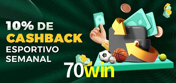 10% de bônus de cashback na 70win
