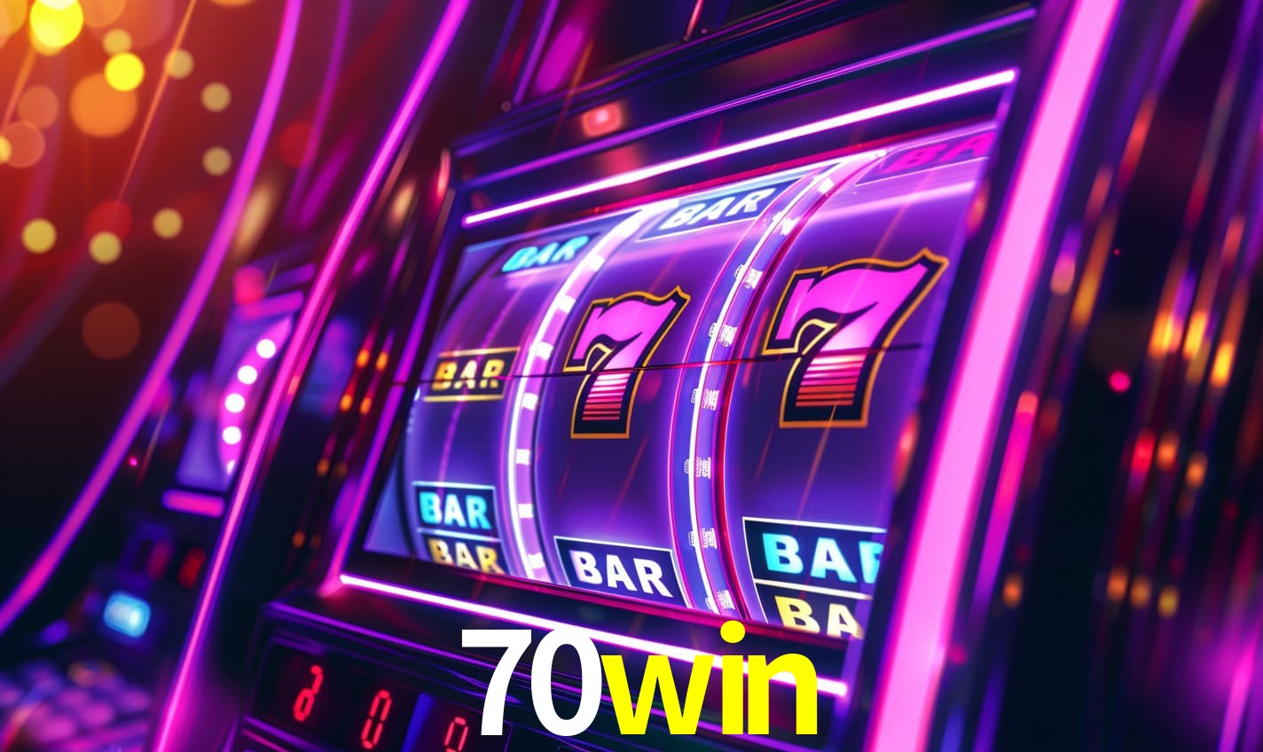 70win bet